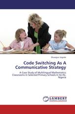 Code Switching As A Communicative Strategy