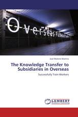 The Knowledge Transfer to Subsidiaries in Overseas