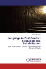 Language in Post-Conflict Education and Rehabilitation