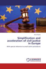 Simplification and acceleration of civil justice in Europe