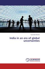 India in an era of global uncertainties