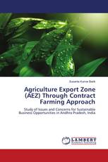 Agriculture Export Zone (AEZ) Through Contract Farming Approach