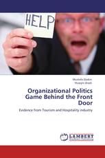 Organizational   Politics Game Behind the Front Door