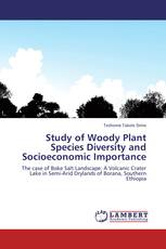 Study of Woody Plant Species Diversity and Socioeconomic Importance
