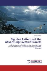 Big Idea Patterns of the Advertising Creative Process
