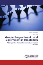 Gender Perspective of Local Government in Bangladesh