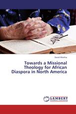Towards a Missional Theology for African Diaspora in North America