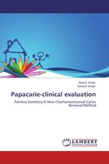 Papacarie-clinical evaluation