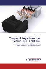 Temporal Logic from the Chronicles Paradigm: