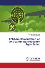 FPGA Implementation of Anti-Jamming frequency Agile Radar