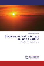 Globalisation and its Impact on Indian Culture