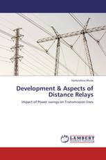 Development & Aspects of Distance Relays