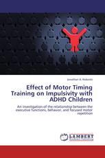 Effect of Motor Timing Training on Impulsivity with ADHD Children