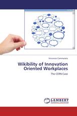 Wikibility of Innovation Oriented Workplaces