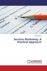 Services Marketing: A Practical Approach