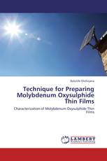 Technique for Preparing Molybdenum Oxysulphide Thin Films