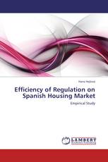 Efficiency of Regulation on Spanish Housing Market