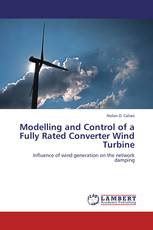 Modelling and Control of a Fully Rated Converter Wind Turbine
