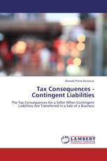 Tax Consequences - Contingent Liabilities