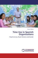 Time Use in Spanish Organisations