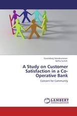 A Study on Customer Satisfaction in a Co-Operative Bank