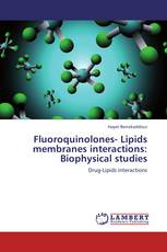 Fluoroquinolones- Lipids membranes interactions: Biophysical studies