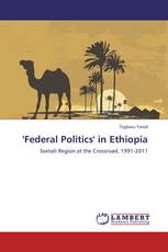 'Federal Politics' in Ethiopia