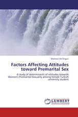 Factors Affecting Attitudes toward Premarital Sex