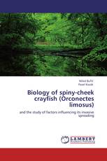 Biology of spiny-cheek crayfish (Orconectes limosus)