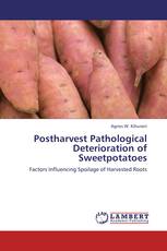 Postharvest Pathological Deterioration of Sweetpotatoes
