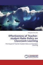 Effectiveness of Teacher-student Ratio Policy on Classroom Learning