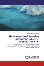 Six Dimensional Solvable Indecomposable Lie Algebras over R.