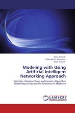Modeling with Using Artificial Intelligent Networking Approach