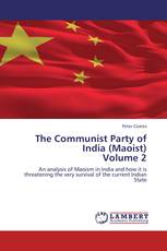 The Communist Party of India (Maoist)  Volume 2