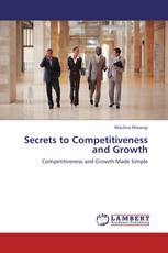 Secrets to Competitiveness and Growth