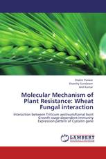 Molecular Mechanism of Plant Resistance: Wheat Fungal interaction