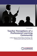 Teacher Perceptions of a Professional Learning Community