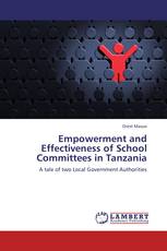 Empowerment and Effectiveness of School Committees in Tanzania