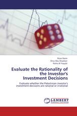 Evaluate the Rationality of the Investor's  Investment Decisions