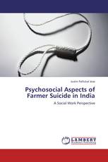 Psychosocial Aspects of Farmer Suicide in India