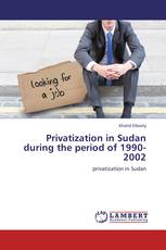 Privatization in Sudan during the period of 1990-2002
