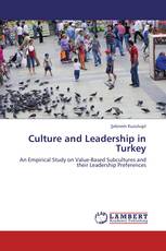 Culture and Leadership in Turkey