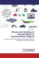 Illness and Healing in Gospel Music in Southwestern Nigeria