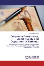 Corporate Governance, Audit Quality and Opportunistic Earnings