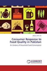 Consumer Response to Food Quality in Pakistan