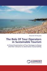 The Role Of Tour Operators in Sustainable Tourism
