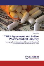 TRIPS Agreement and Indian Pharmaceutical Industry