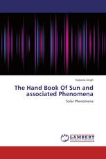 The Hand Book Of Sun and associated Phenomena