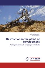 Destruction in the name of Development
