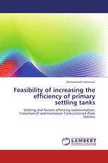 Feasibility of increasing the efficiency of primary settling tanks